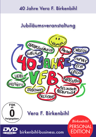 40 Jahre Vera F. Birkenbihl